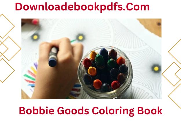 Bobbie Goods Coloring Book