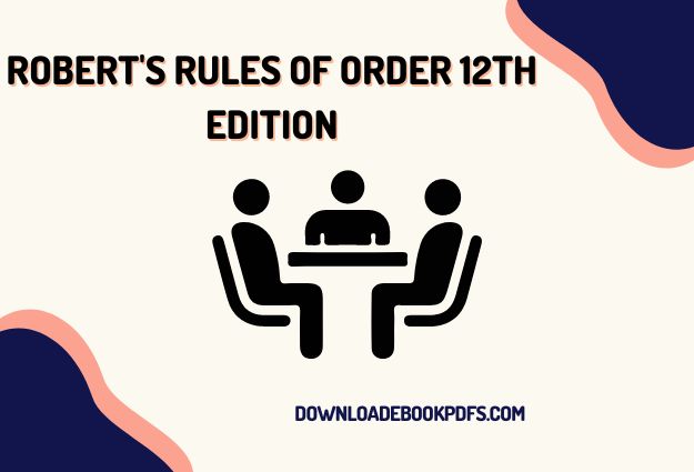 Robert's Rules of Order 12th Edition