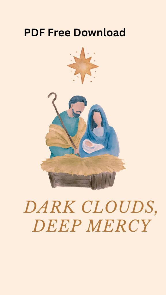 Dark Clouds, Deep Mercy